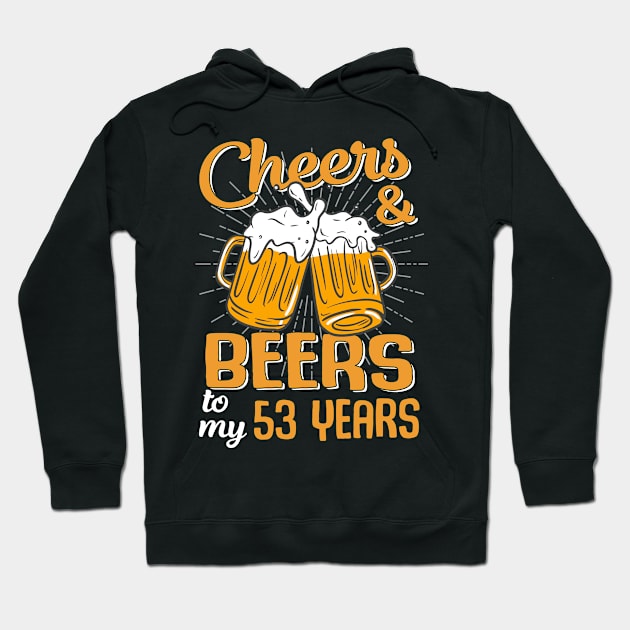 Cheers And Beers To My 53 Years 53rd Birthday Funny Birthday Crew Hoodie by Durhamw Mcraibx